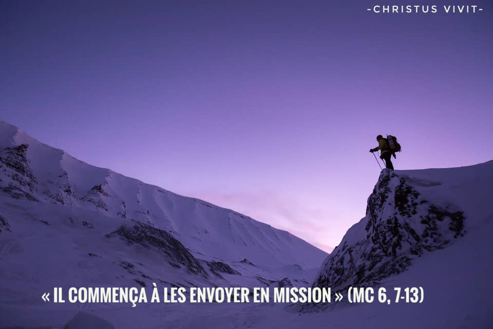 Chacun de nous est un missionnaire du Christ!