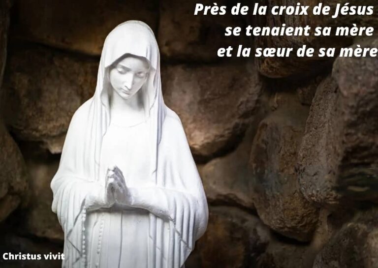 Comme Marie, demeurons fidèles dans le moments d&rsquo;épreuves!