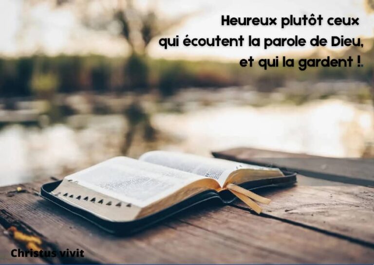 Heureux Bienheureux Qui écoute La Parole De Dieu La parole de Dieu est source de bonheur! - Christus Vivit