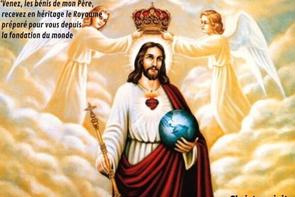 Homélie de la solennité du Christ Roi de l&rsquo;univers année A