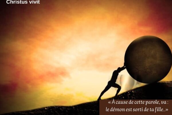 La persévérance est une preuve de foi!