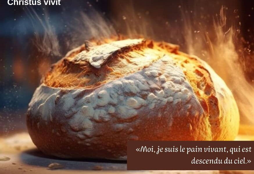Jésus nous donne le pain de vie éternelle!