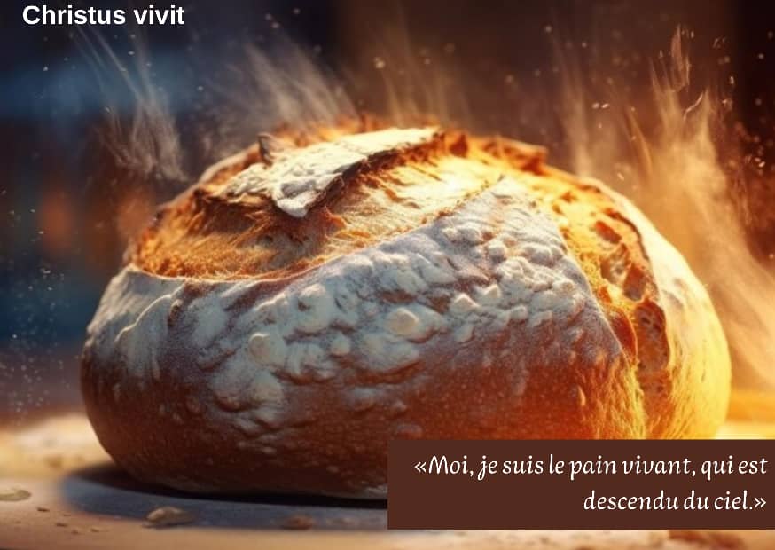 Jésus nous donne le pain de vie éternelle!