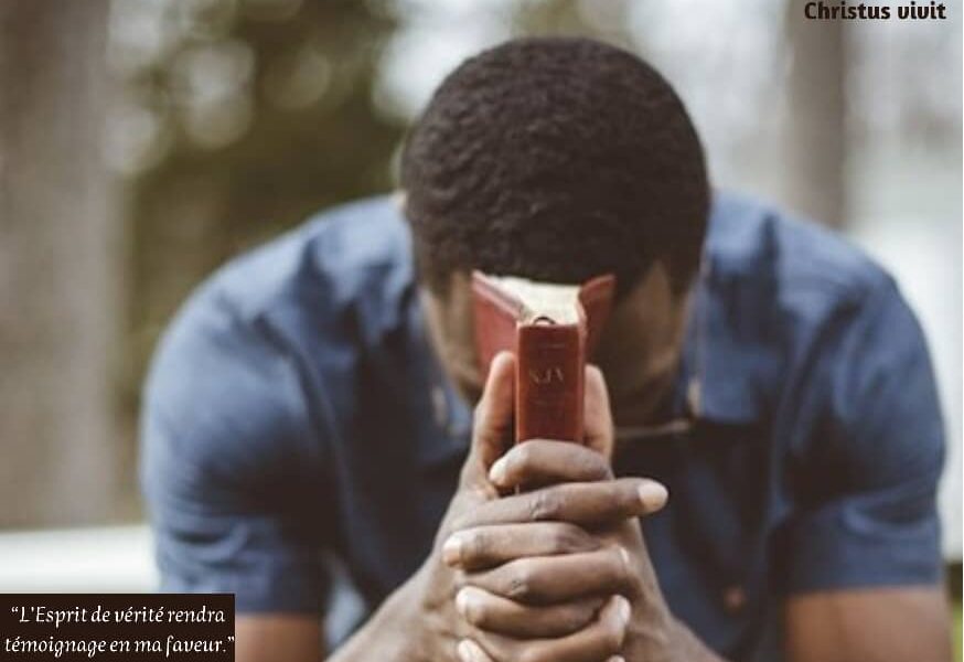 L’Esprit Saint fait de nous de véritables témoins du Christ!
