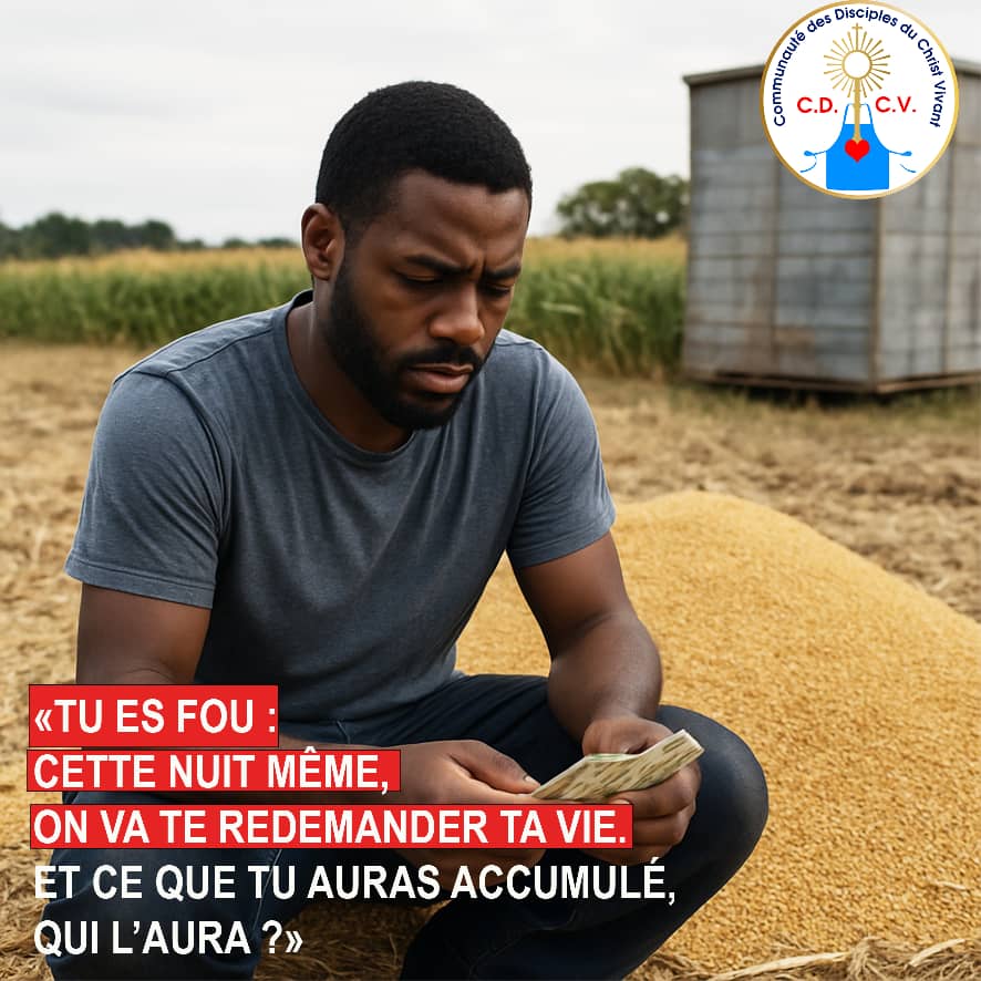 Commentaire des textes du 18ᵉ dimanche du Temps Ordinaire – Année C