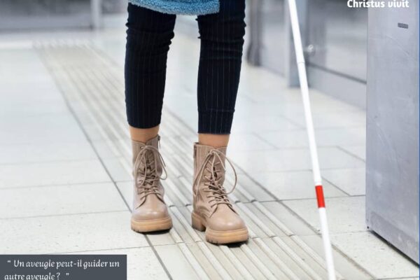 sortir de l’aveuglement pour aimer en vérité!