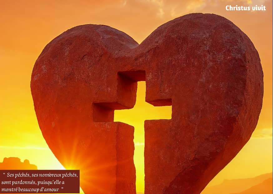 L’amour ne condamne pas, mais pardonne !