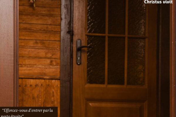 Le salut est pour ceux qui passent par la porte étroite!